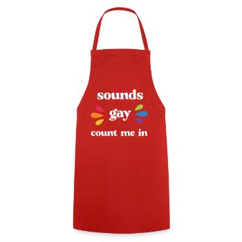 Mois de la fierté LGBT - Sounds Gay, Count me in - Tablier de cuisine - rouge - Devant - AI Model Male 185 dark (185cm)