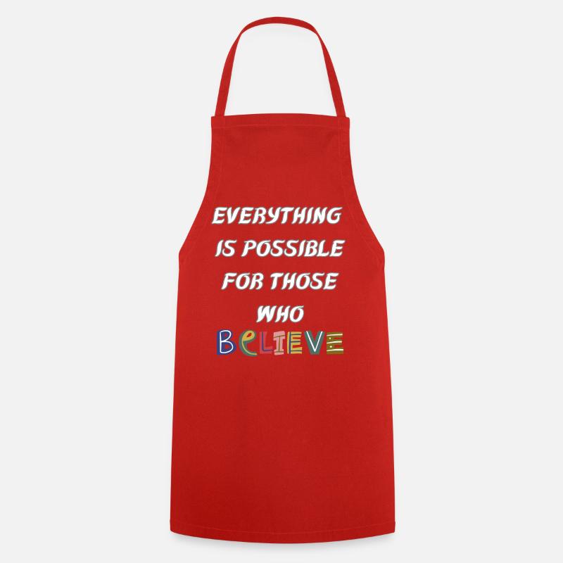 Everything is possible to him who believes - Cooking Apron - red