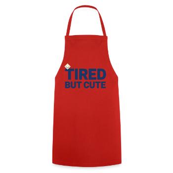 Baby Humor T-Shirt TIRED BUT CUTE | Minimalist - Cooking Apron - red - Front - AI Model Male 185 dark (185cm)