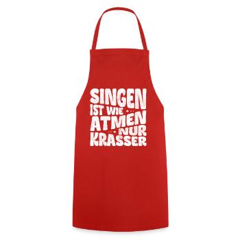 Singing is like breathing, only crazier! - Cooking Apron - red - Front - AI Model Male 185 dark (185cm)