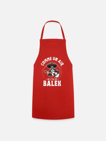 Comme un air de Balek - Idée cadeau humour - Tablier de cuisine - rouge