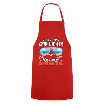 I don't have to do anything – I'm retired - Cooking Apron - red - Front - AI Model Male 185 dark (185cm)