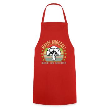Peut-être que Broccoli ne t’aime pas non plus. Je déteste - Tablier de cuisine - rouge - Devant - AI Model Male 185 dark (185cm)