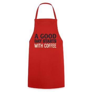 A Good Day Starts With Coffee - Motivations Spruch - Cooking Apron - red - Front - AI Model Male 185 dark (185cm)