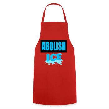 Abolish I.C.E :  - Tablier de cuisine - rouge - Devant - AI Model Male 185 dark (185cm)