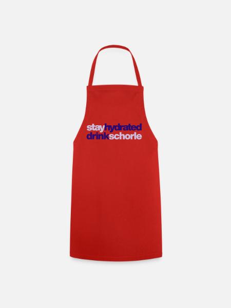 stay hydrated - drink schorle - Kochschürze - Rot