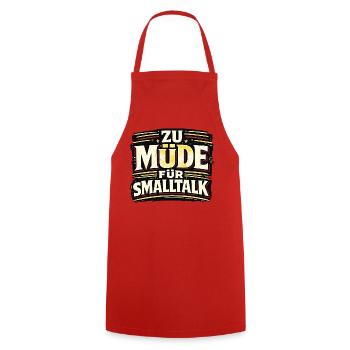ZU MÜDE FÜR SMALLTALK lustiger Statement Spruch - Kochschürze - Rot - Vorne - AI Model Male 185 dark (185cm)