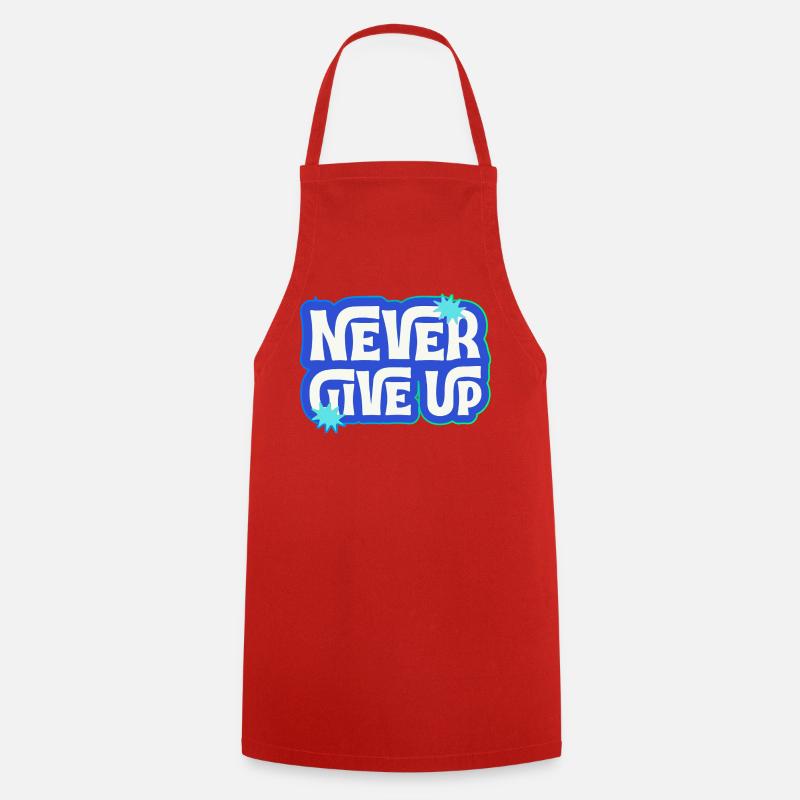 Never give up, you can do it! - Cooking Apron - red