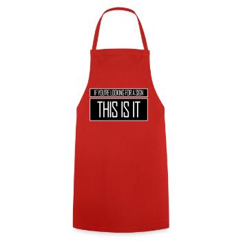 If You're Looking For A Sign This Is It Lustig - Cooking Apron - red - Front - AI Model Male 185 dark (185cm)