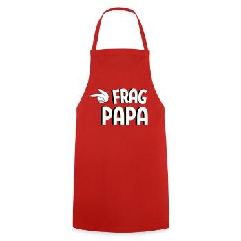 Frag Papa! Lustiges Familien Spruch Design - Kochschürze - Rot - Vorne - AI Model Male 185 dark (185cm)