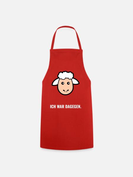 Ich war dagegen. - Kochschürze - Rot