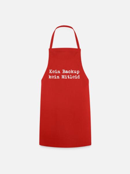 Kein Backup Kein Mitleid IT-Berater Admin - Kochschürze - Rot