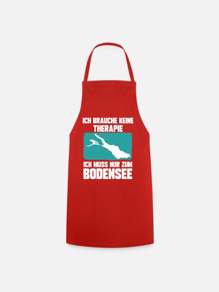 Ich brauche keine Therapie ich muss zum Bodensee - Kochschürze - Rot