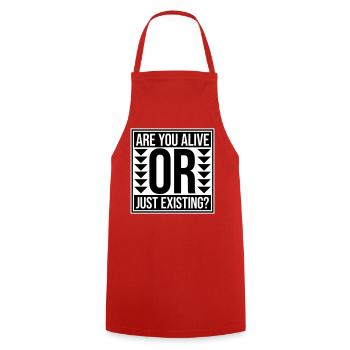 Are You Alive Or Just Existing Thoughtful Saying - Cooking Apron - red - Front - AI Model Male 185 dark (185cm)