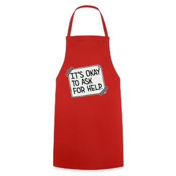 It's Okay To Ask For Help Help Questions Saying Logo - Cooking Apron - red - Front - AI Model Male 185 dark (185cm)