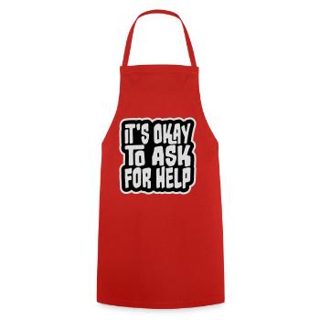 It's Okay To Ask For Help Help Questions Saying Logo - Cooking Apron - red - Front - AI Model Male 185 dark (185cm)