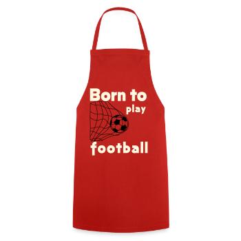 Né pour jouer au football - Tablier de cuisine - rouge - Devant - AI Model Male 185 dark (185cm)