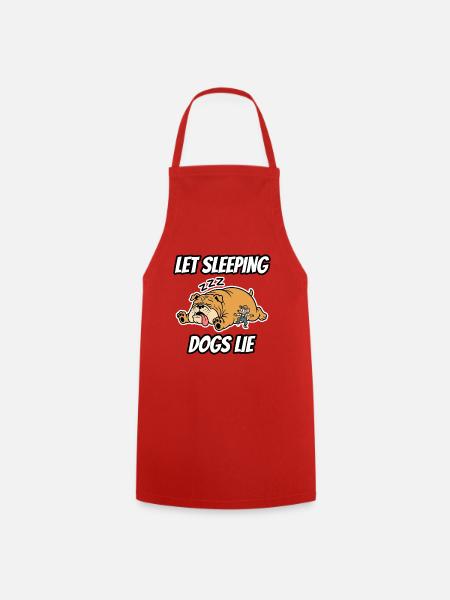 Let Sleeping Dogs Lie – lustige Idiom-Zeichentrickserie - Kochschürze - Rot