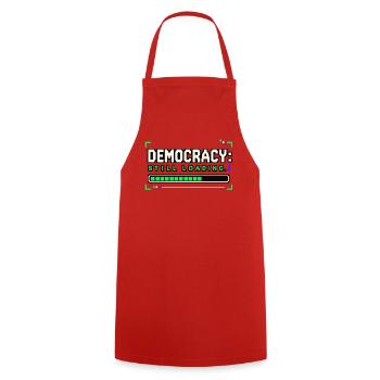 Demokratie im Prozess - Democracy still loading - Kochschürze - Rot - Vorne - AI Model Male 185 dark (185cm)