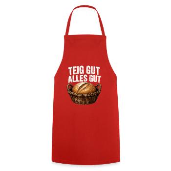 Teig Gut Alles Gut Brot Bäckerei Backen Sauerteig - Kochschürze - Rot - Vorne - AI Model Male 185 dark (185cm)