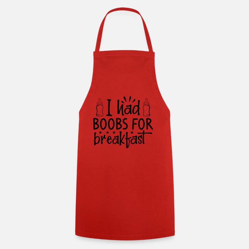 I had Boobs for Breakfast - Cooking Apron - red