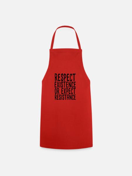 Respecter l’existence ou s’attendre à une résistance - Tablier de cuisine - rouge