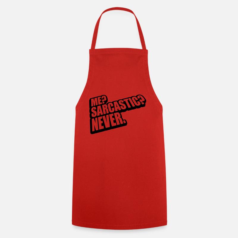me sarcastic never quote - Cooking Apron - red