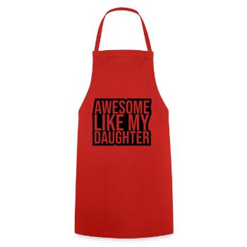 Awesome Like My Daughter - Cooking Apron - red - Front - AI Model Male 185 dark (185cm)