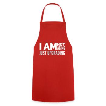 I am not aging, just upgrading - Cooking Apron - red - Front - AI Model Male 185 dark (185cm)