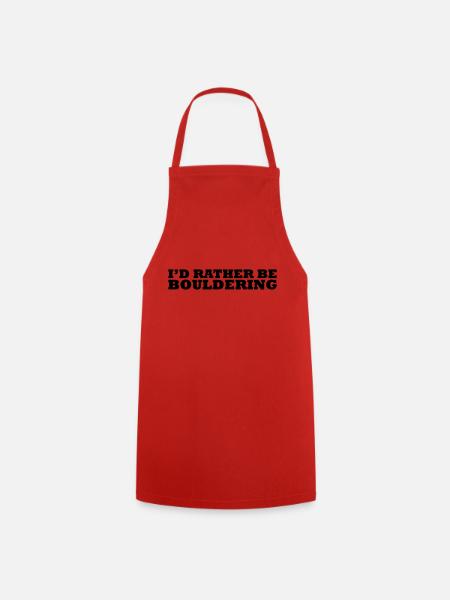 I'd rather be bouldering - Tablier de cuisine - rouge