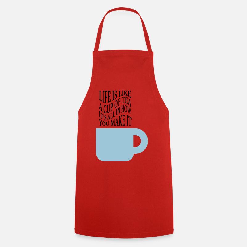 Life like tea - Cooking Apron - red