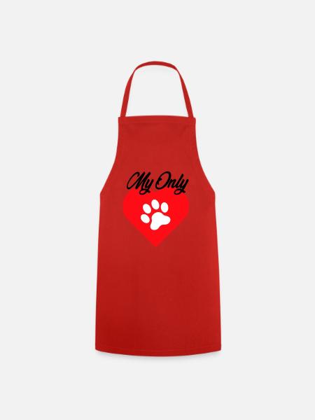 MY ONLY LOVE DOG PET 2 1 - Cooking Apron - red