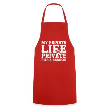My Private Life is Private For a Reason - Privacy - Kochschürze - Rot - Vorne - AI Model Male 185 dark (185cm)