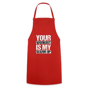 Your Workout is my Warm-up Cooler Sprich Fitness - Kochschürze - Rot - Vorne - AI Model Male 185 dark (185cm)