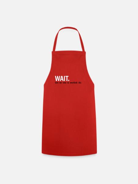 time to think about it - Cooking Apron - red
