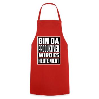 Bin da ! Produktiver wird es Heute nicht - Kochschürze - Rot - Vorne - AI Model Male 185 dark (185cm)