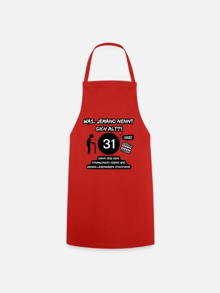 31 ans et légendaire : dents sorties, bâton qui danse ! - Tablier de cuisine - rouge