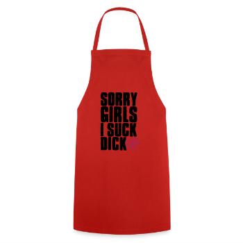 Sorry Girls I suck dick - Tablier de cuisine - rouge - Devant - AI Model Male 185 dark (185cm)