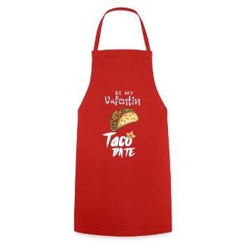 Be My Taco Date - Funny Gift for Valentine's day - Cooking Apron - red - Front - AI Model Male 185 dark (185cm)