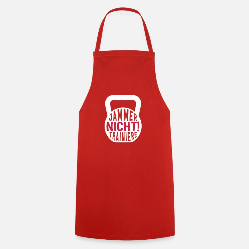 DON'T COMPLAIN! TRAIN - Cooking Apron - red
