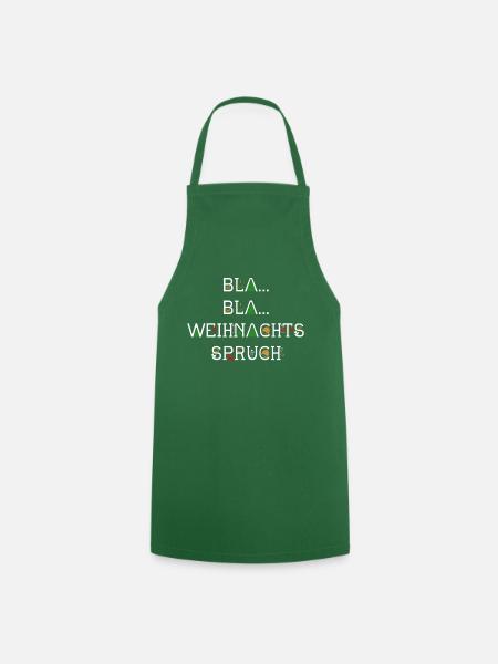 Bla Bla Weihnachtsspruch - Kochschürze - Grün