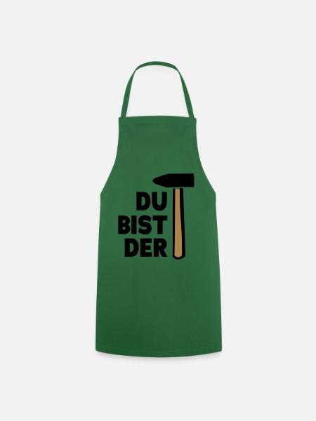 Du bist der Hammer Geschenkidee - Kochschürze - Grün