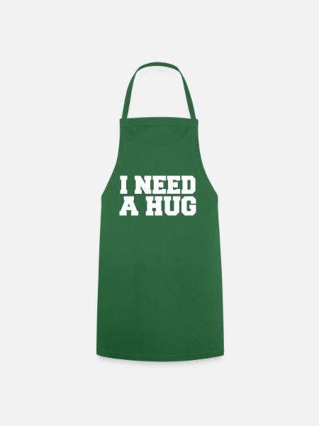 I Need A Hug - Umarmung Corona Geschenk Spruch - Kochschürze - Grün