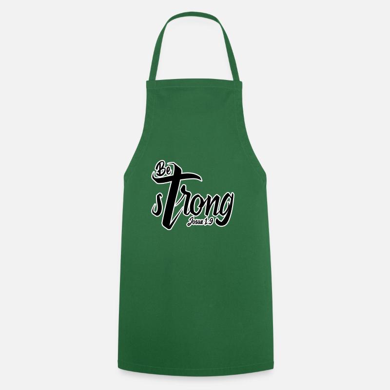 Be Strong - Cooking Apron - green