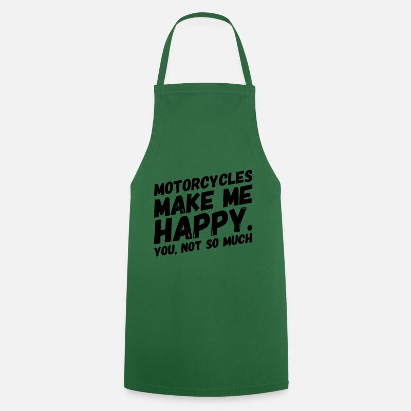 funny motorcycle saying BIKES MAKE ME HAPPY - Cooking Apron - green
