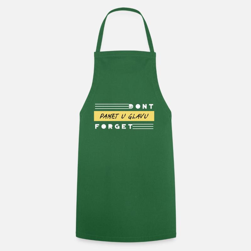 DON'T FORGET PAMET U GLAVU - Cooking Apron - green