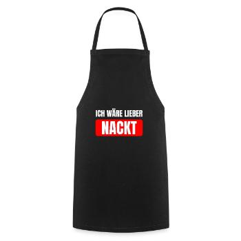 Nudist Ich wäre lieber nackt lustiger Spruch FKK - Kochschürze - Schwarz - Vorne - AI Model Male 185 dark (185cm)