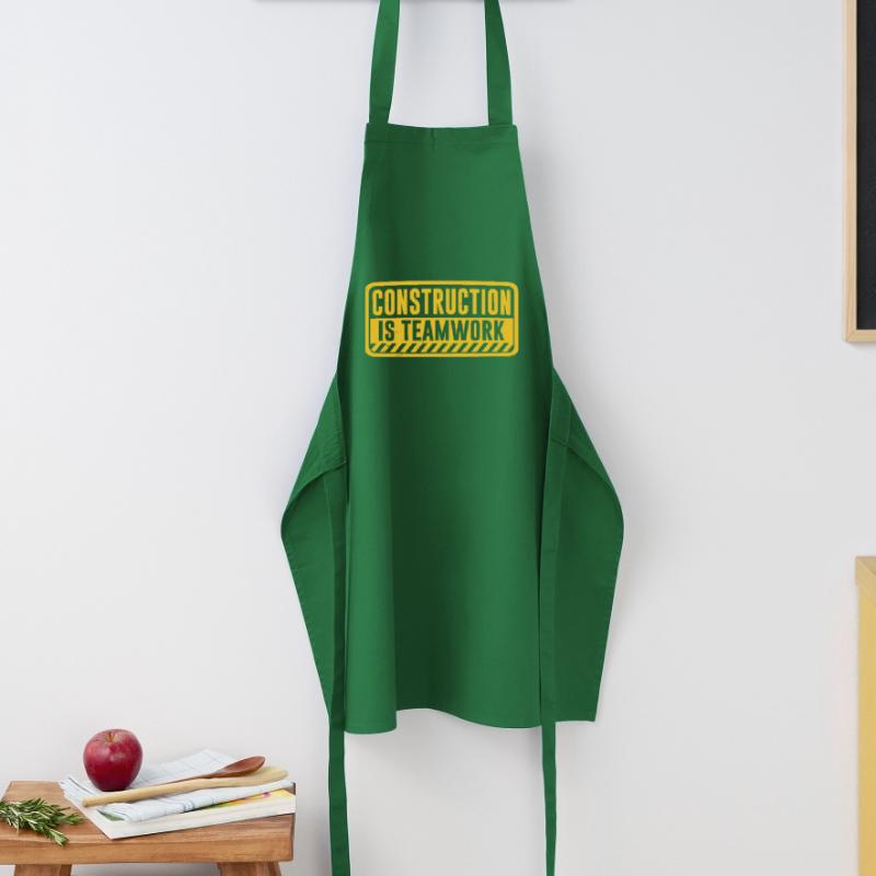 Construction work is teamwork Teamwork Construction site Cooking Apron