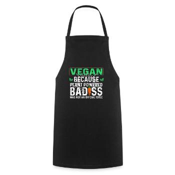 Vegan, Weil Pflanzlich Angetriebener Badass - Kochschürze - Schwarz - Vorne - AI Model Male 185 dark (185cm)
