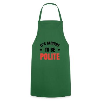 C’est bien d’être poli | Journée de l’unité - Tablier de cuisine - vert foncé - Devant - AI Model Male 185 dark (185cm)